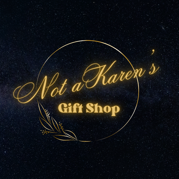 Not a Karen's Gift shop